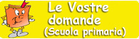 Le Vostre domande