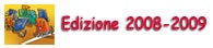 Edizione 2008 - 2009